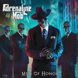 Adrenaline Mob : Men of Honor